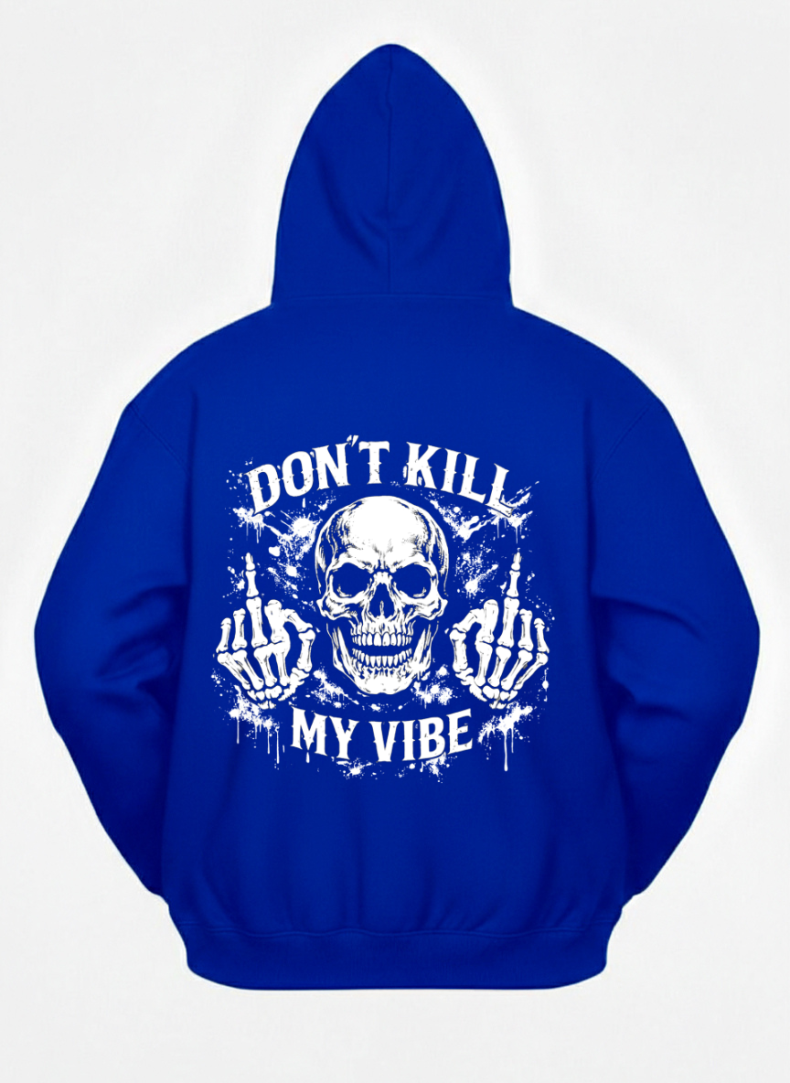 Customized kill my vibe Hoodies