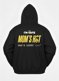 Customized I'M CUTE MOM'S HOT DADDY'S LUCKY Hoodies